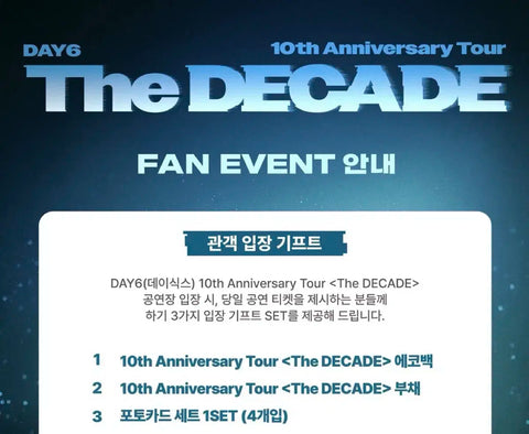 DAY6 10th Anniversary Goyang First Concert Entrance Gift + Made Zone Gift