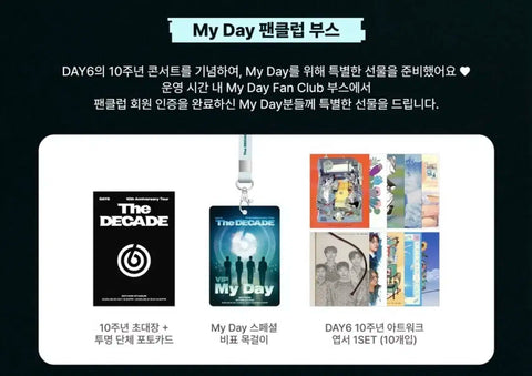 DAY6 10th Anniversary Goyang First Concert Entrance Gift + Made Zone Gift